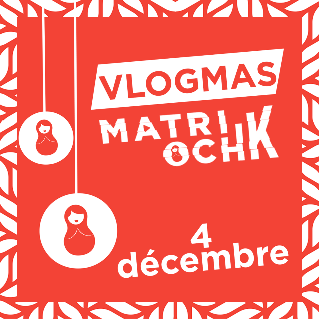 vlogmas4