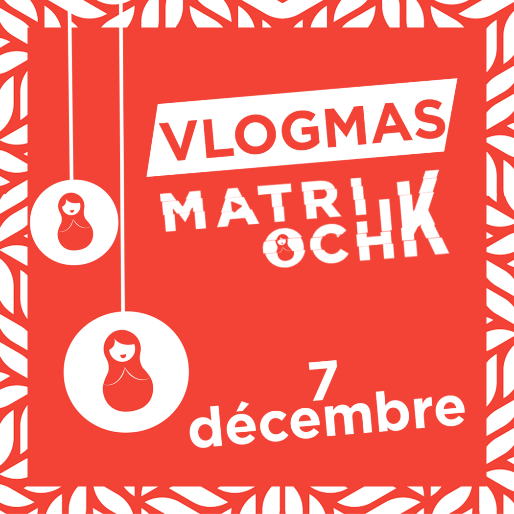 vlogmas7